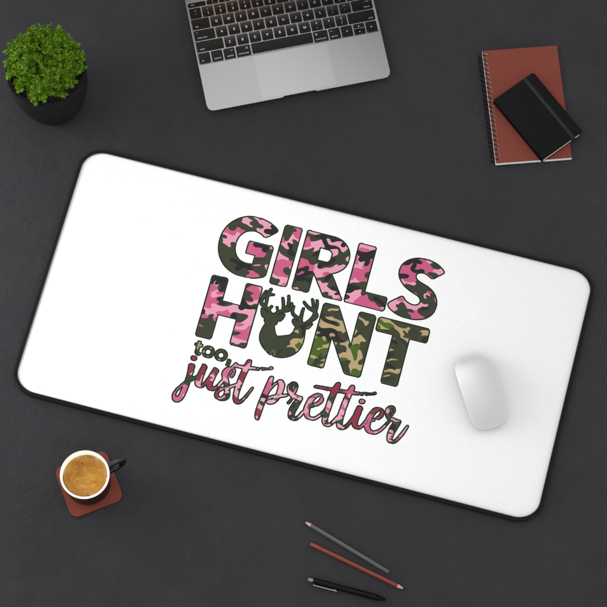 Girls Hunt Too Camo Desk Mat