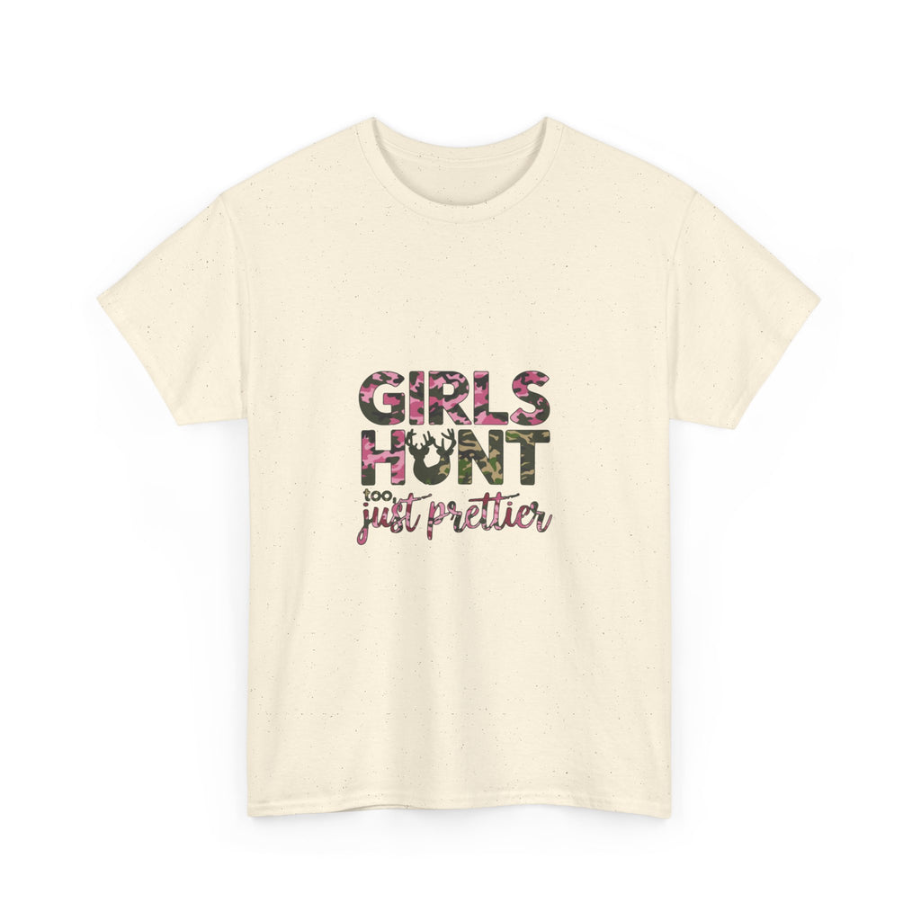 Girls Hunt Just Prettier T-Shirt — Women’s Hunting Graphic Tee