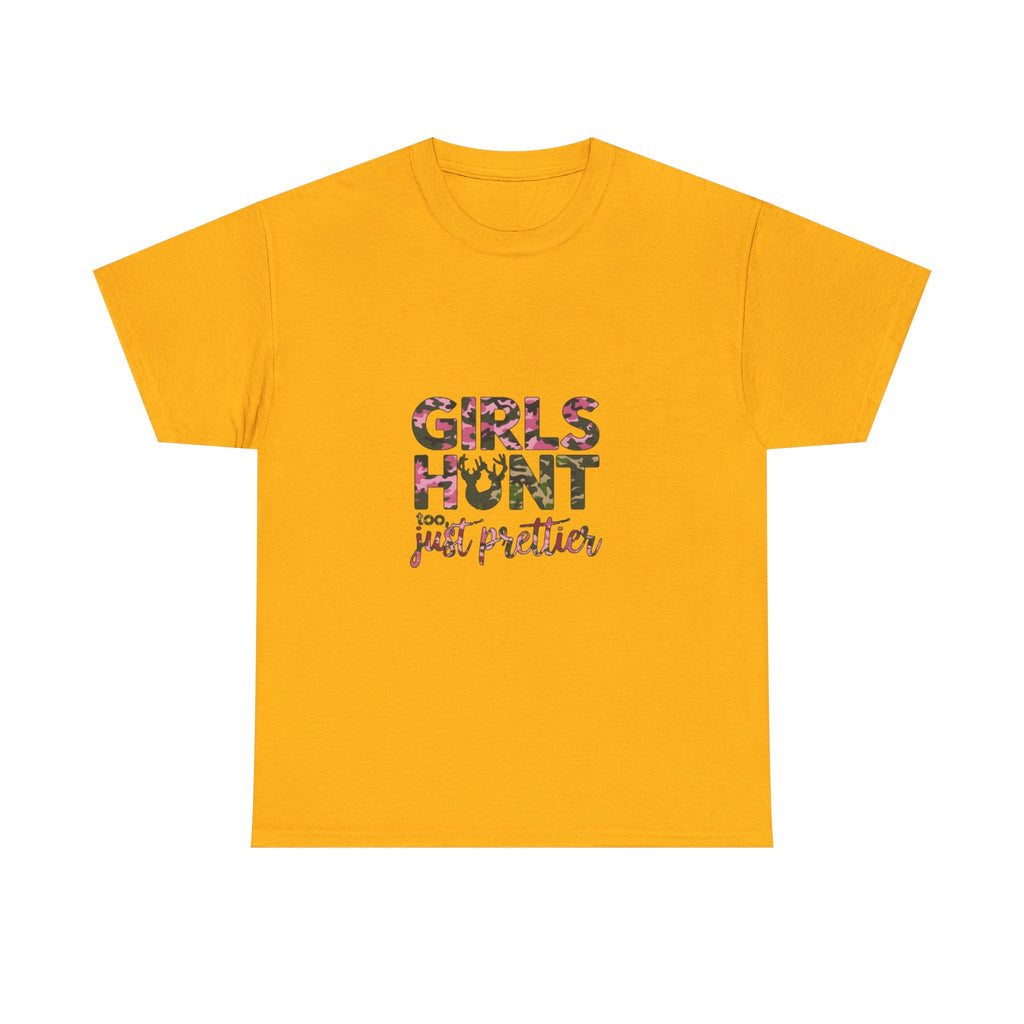 Girls Hunt Just Prettier T-Shirt — Women’s Hunting Graphic Tee