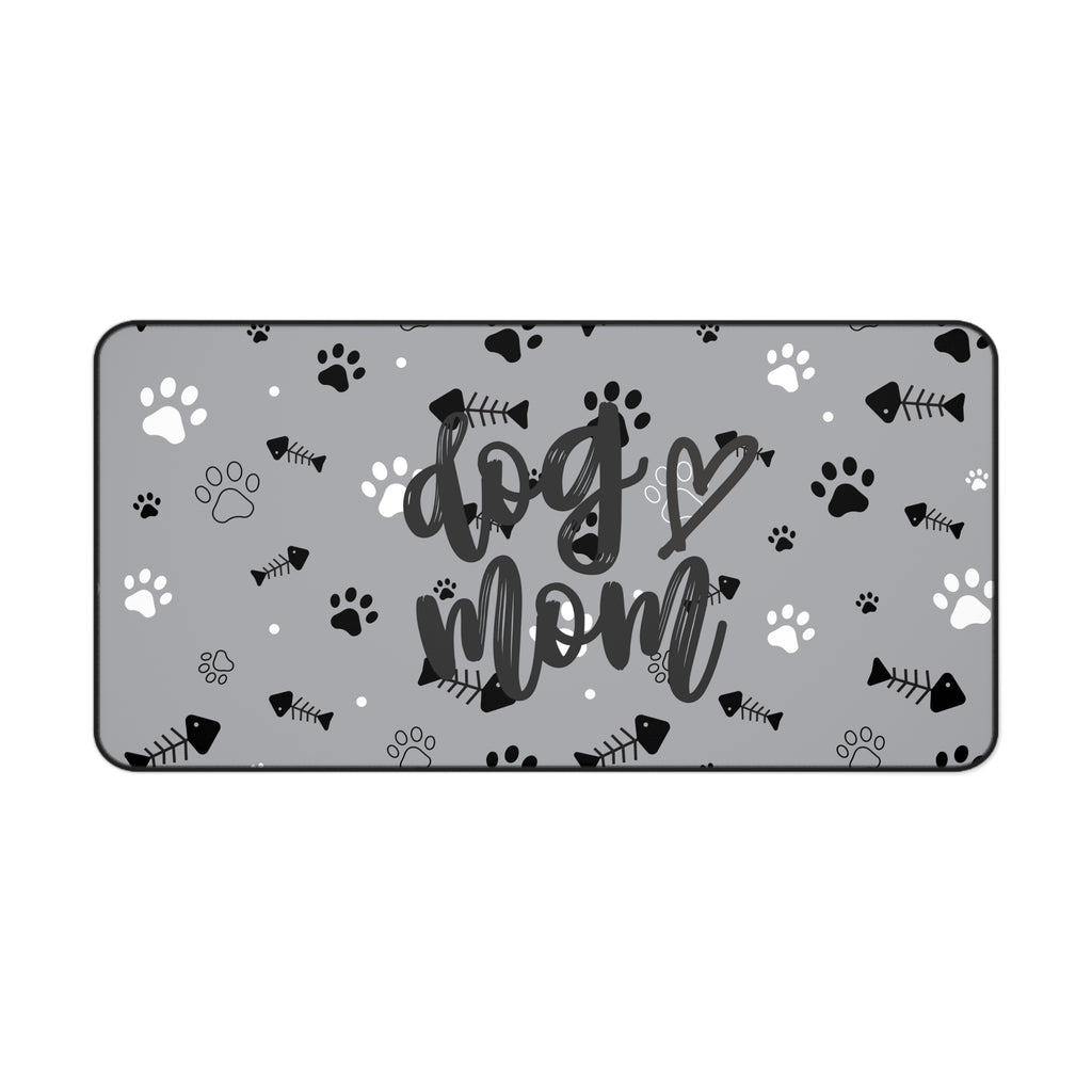 Dog Mom Desk Mat