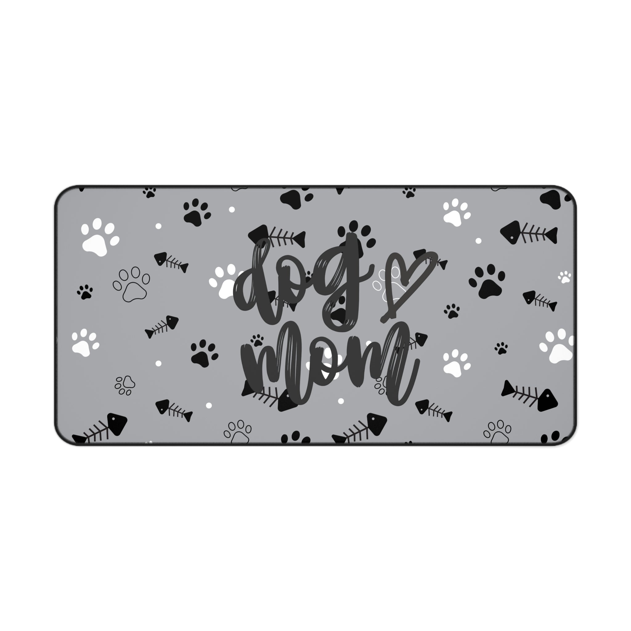 Dog Mom Desk Mat
