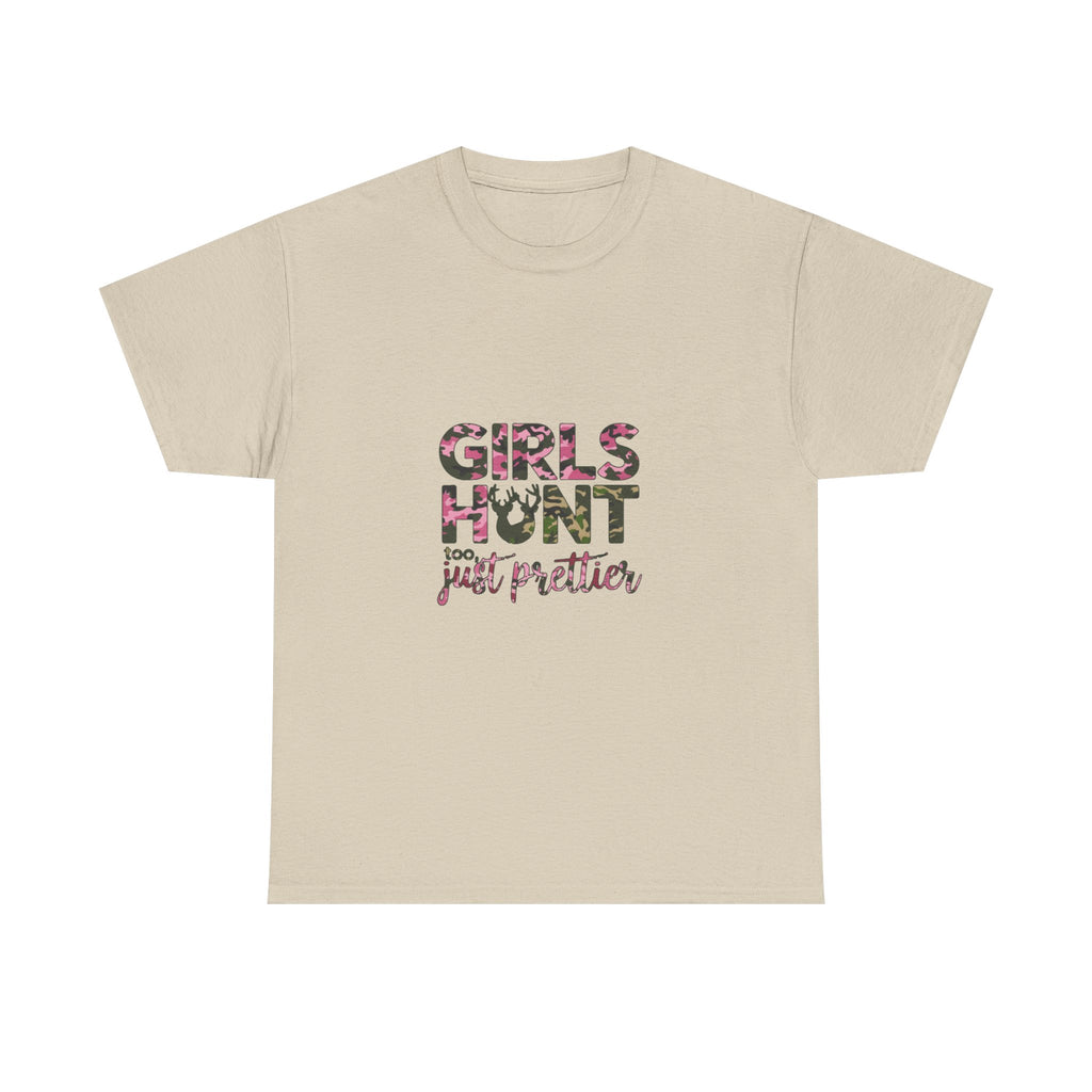 Girls Hunt Just Prettier T-Shirt — Women’s Hunting Graphic Tee