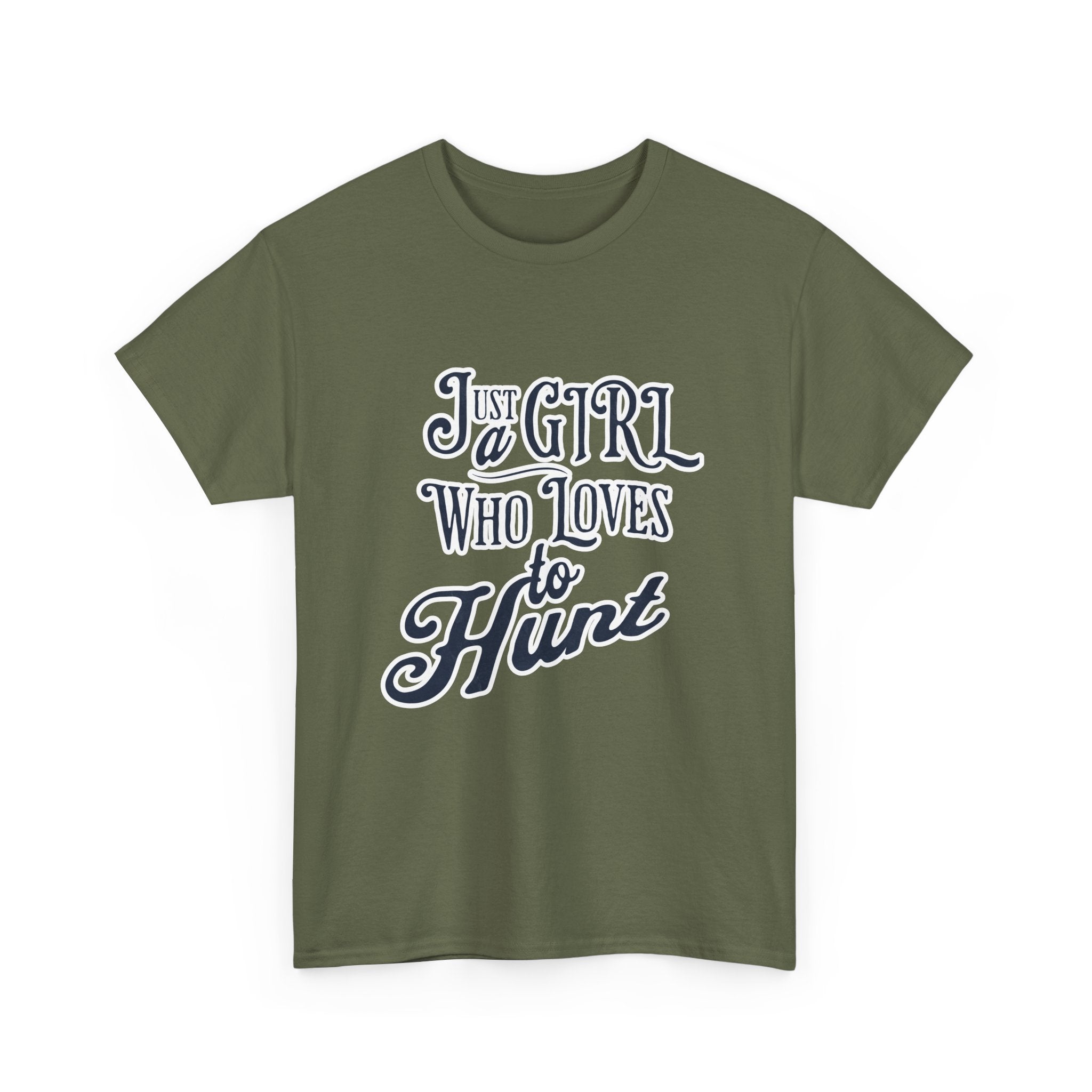 Hunting Tee – "Just a Girl Who Loves to Hunt" Graphic T-Shirt
