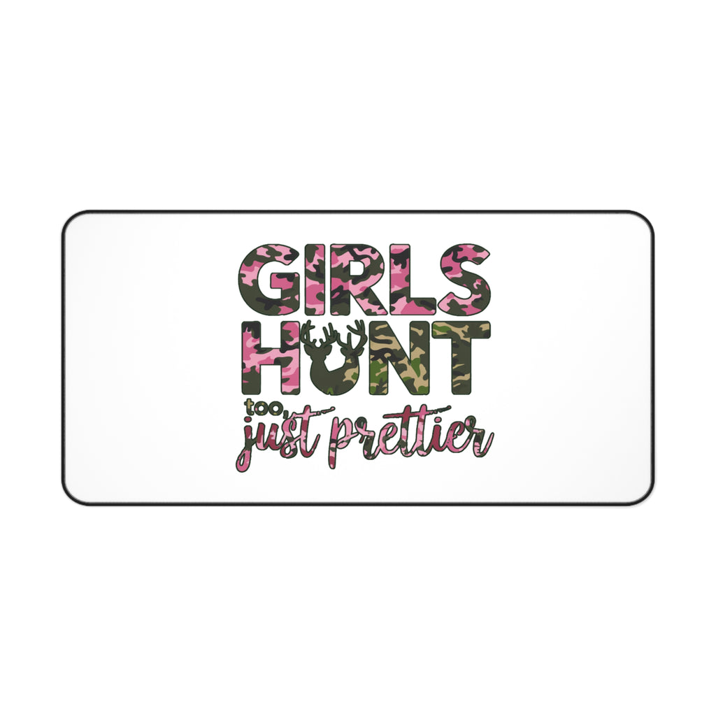 Girls Hunt Too Camo Desk Mat