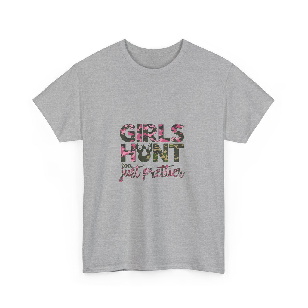 Girls Hunt Just Prettier T-Shirt — Women’s Hunting Graphic Tee