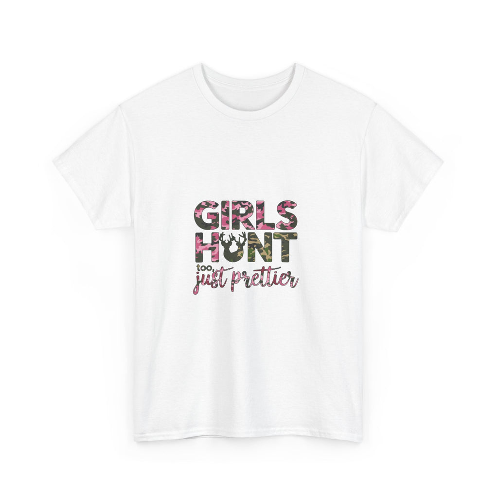 Girls Hunt Just Prettier T-Shirt — Women’s Hunting Graphic Tee