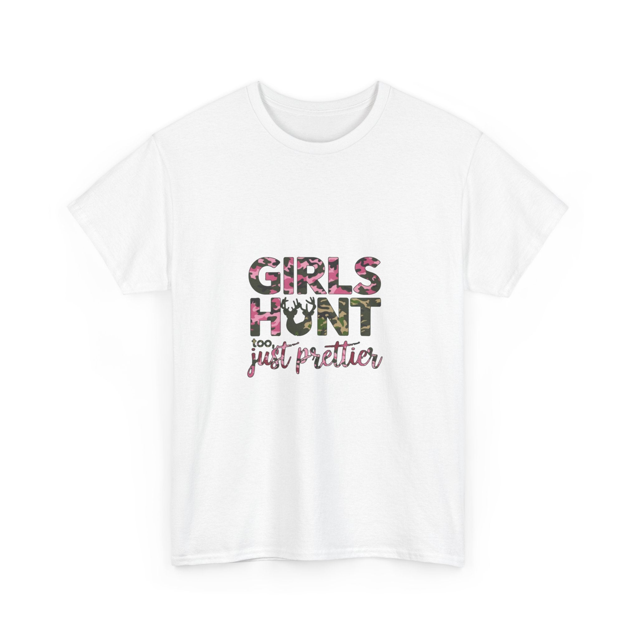 Girls Hunt Just Prettier T-Shirt — Women’s Hunting Graphic Tee