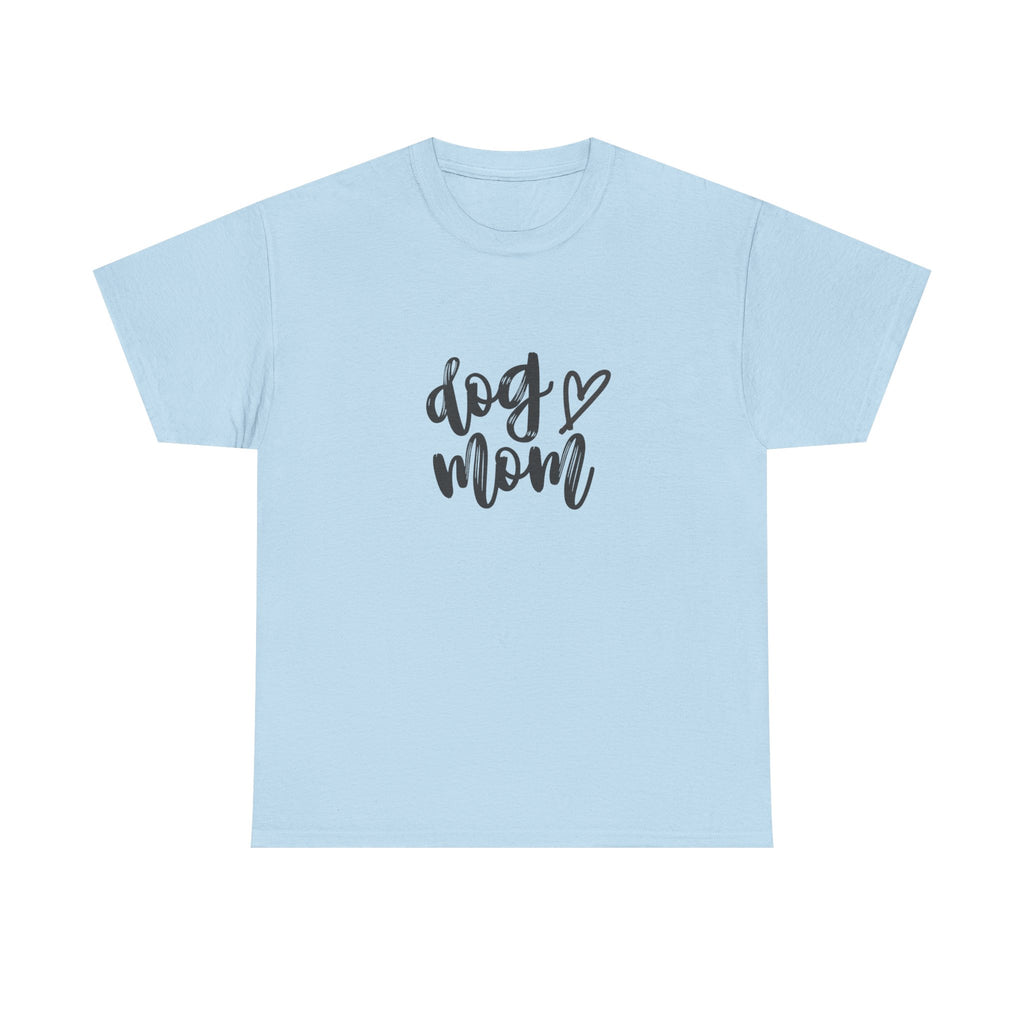 Dog Mom T-Shirt
