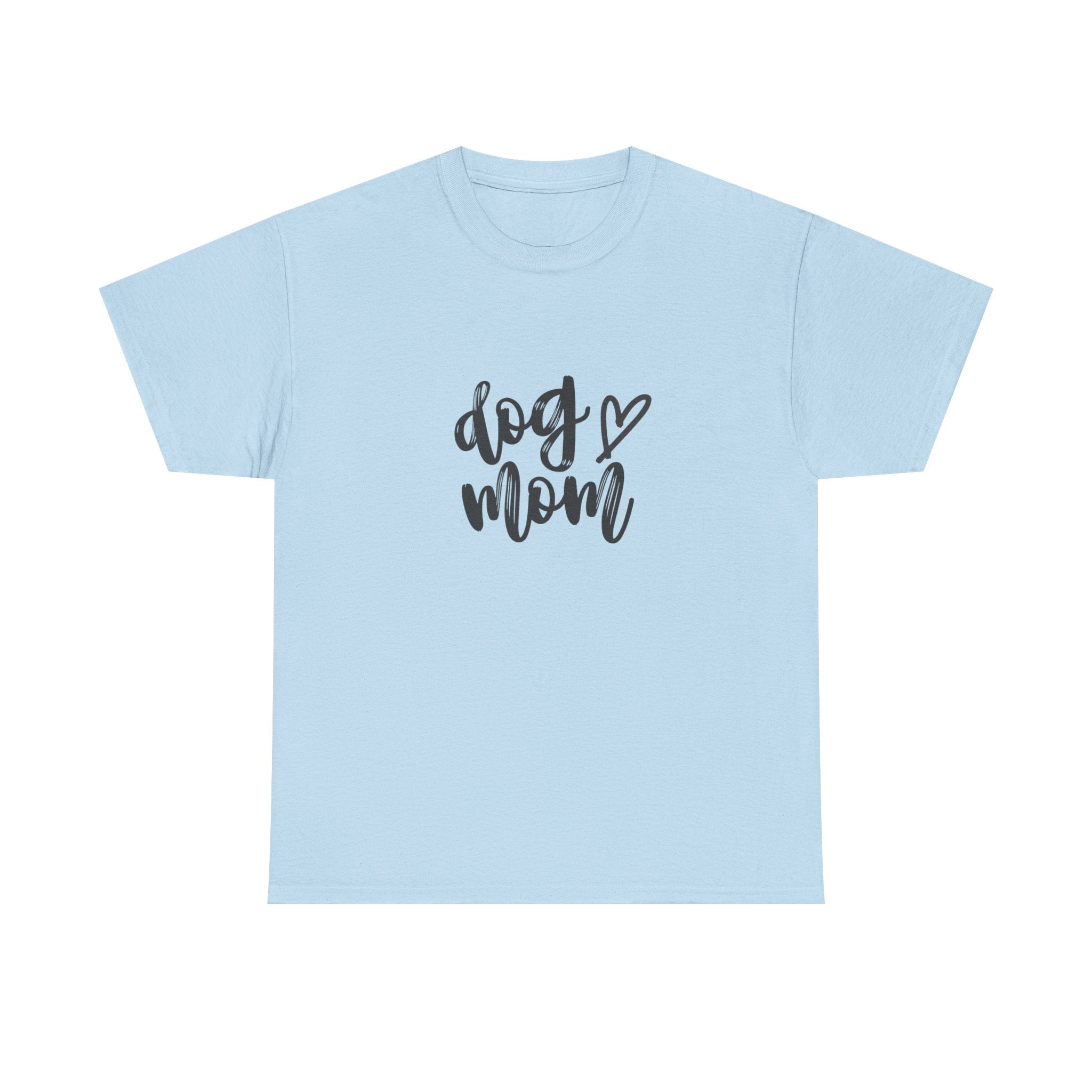 Dog Mom T-Shirt